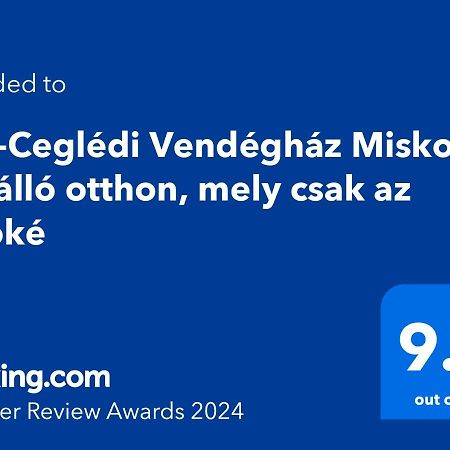 Hos-Cegledi Vendeghaz Miskolc -Oenallo Otthon, Mely Csak Az Oenoeke エクステリア 写真